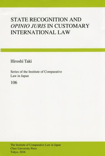 STATE RECOGNITION AND OPINIO JURIS IN CUSTOMARY INTERNATHIONAL LAW